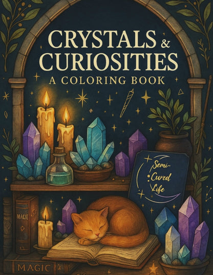 Crystals & Curiosities – A Coloring Book